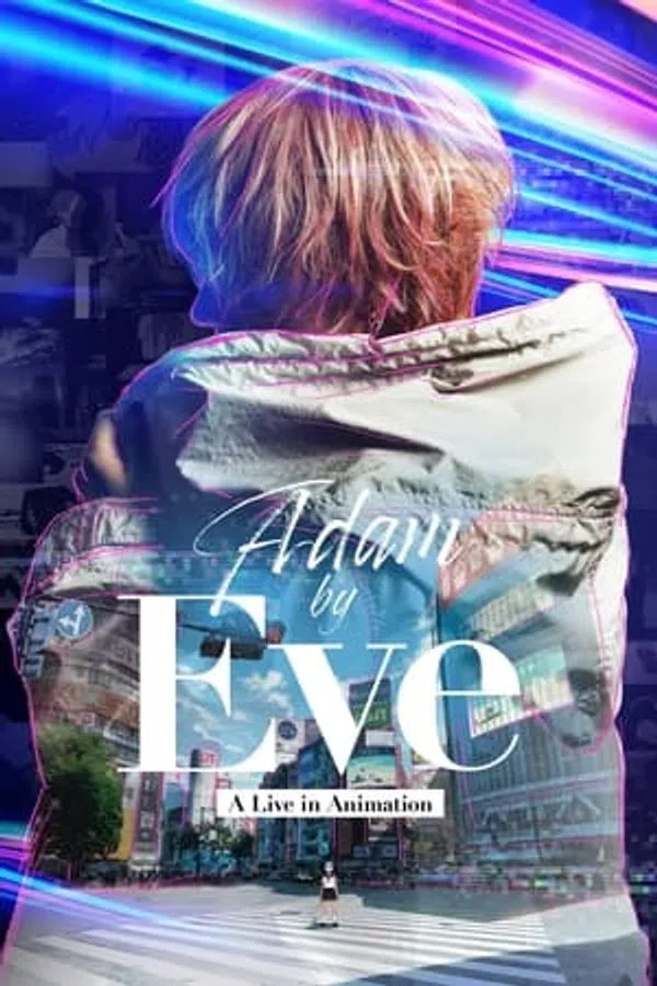 Poster phim Adam Của Eve: Buổi Hòa Nhạc Hoạt Họa trên Phim Mới