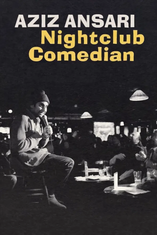 Poster phim Aziz Ansari: Diễn viên hài hộp đêm trên Phim Mới