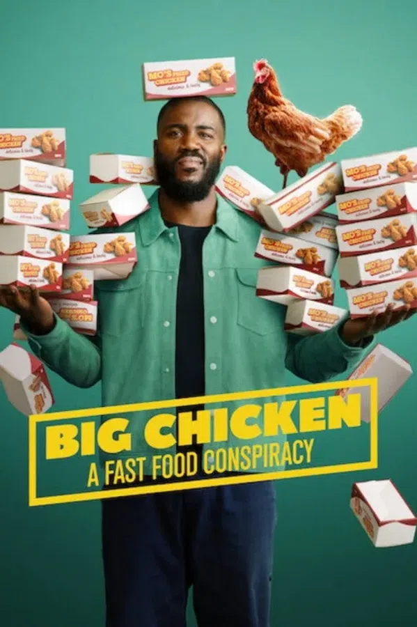 Poster phim Big Chicken: Thuyết Âm Mưu Về Đồ Ăn Nhanh trên Phim Mới