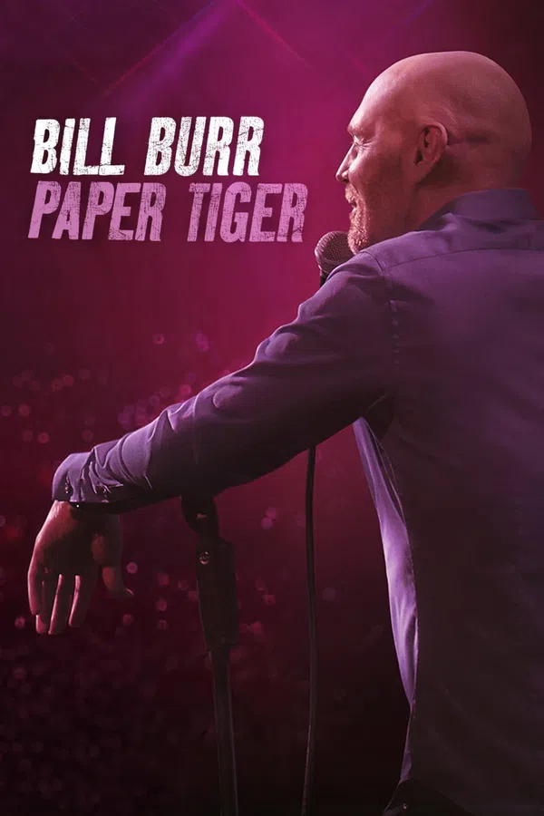 Poster phim Bill Burr- Hổ Giấy trên Phim Mới
