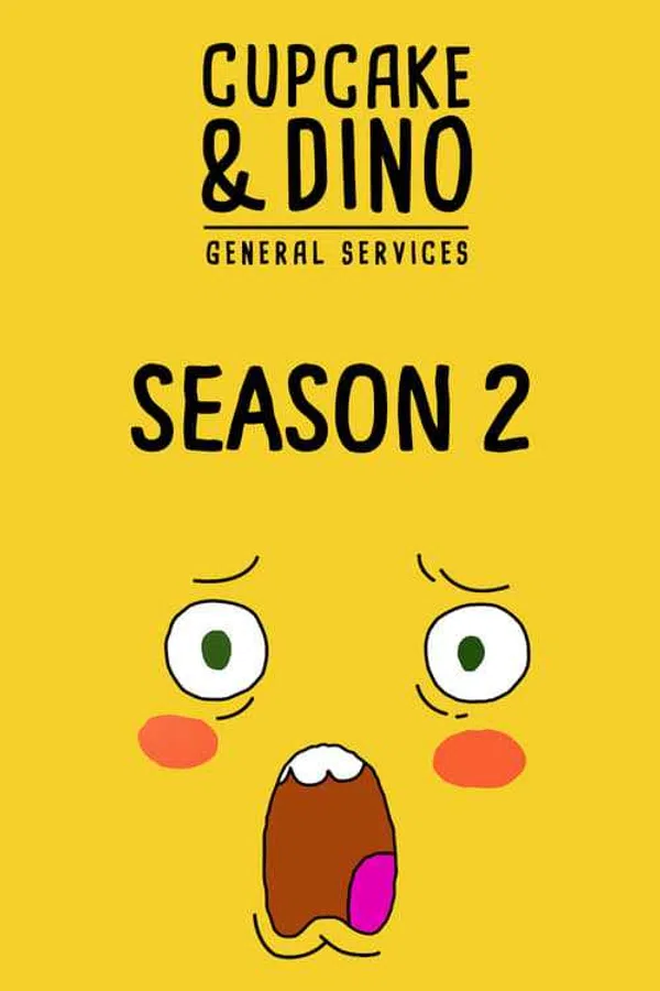 Poster phim Cupcake & Dino - Dịch vụ tổng hợp (Phần 2) trên Phim Mới