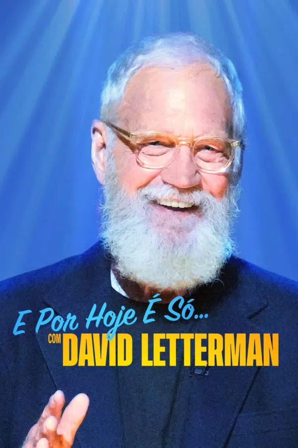 Poster phim David Letterman: Buổi diễn hạ màn trên Phim Mới