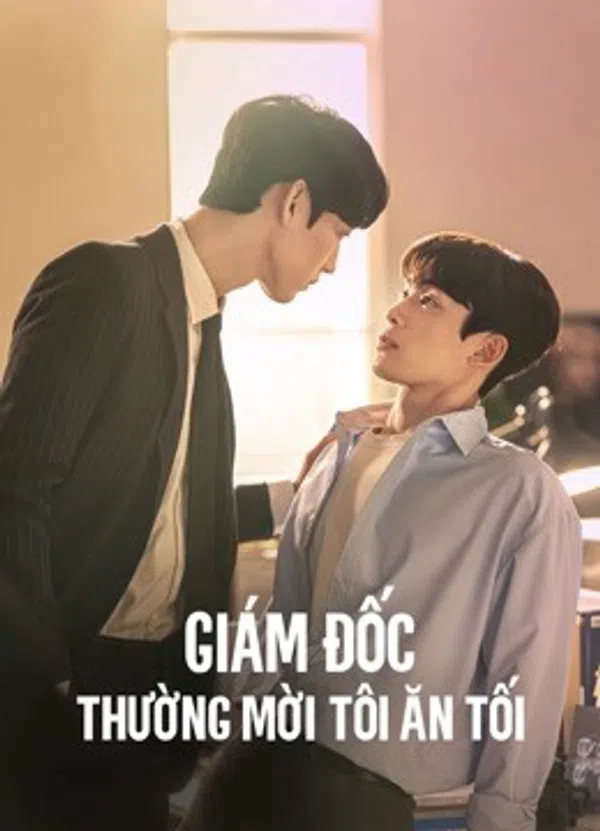 Poster phim Giám Đốc Thường Mời Tôi Ăn Tối trên Phim Mới