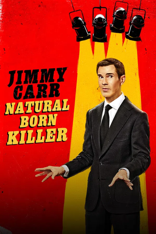 Poster phim Jimmy Carr: Natural Born Killer trên Phim Mới