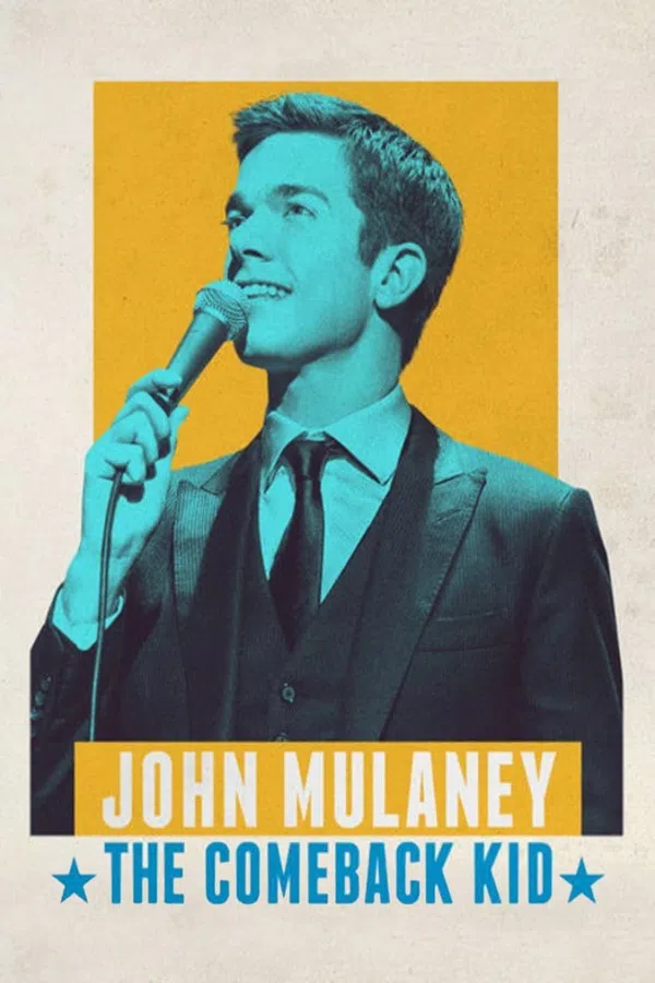 Poster phim John Mulaney: The Comeback Kid trên Phim Mới