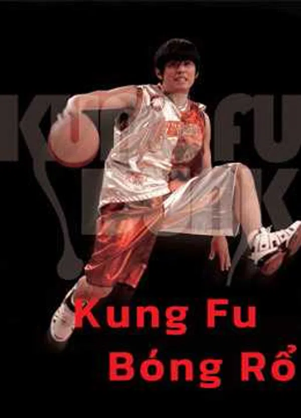 Poster phim Kung Fu Bóng Rổ trên Phim Mới