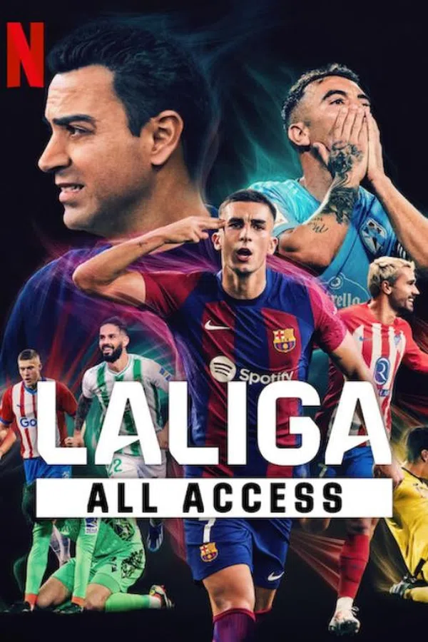 Poster phim LALIGA: Phía sau bàn thắng trên Phim Mới