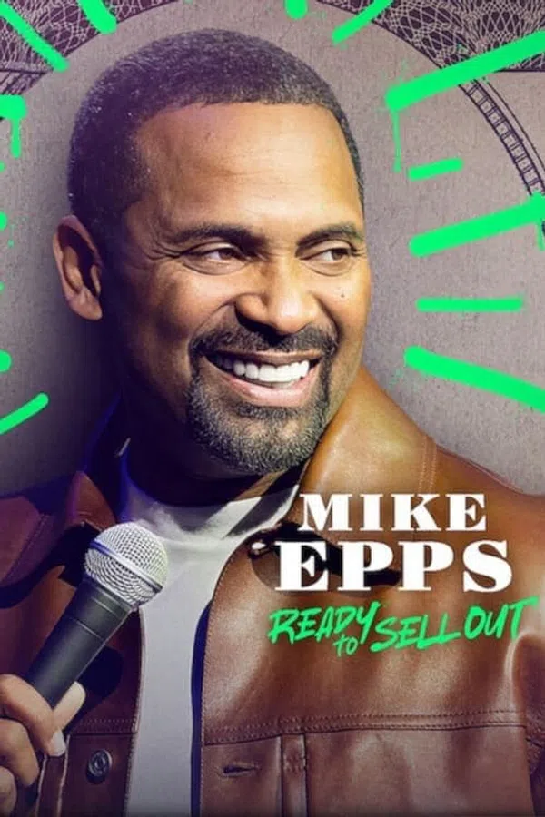 Poster phim Mike Epps: Sẵn sàng bán hết trên Phim Mới