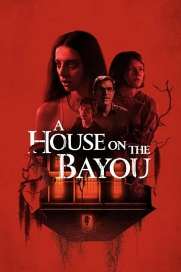Poster phim Ngôi Nhà Ở Bayou trên Phim Mới