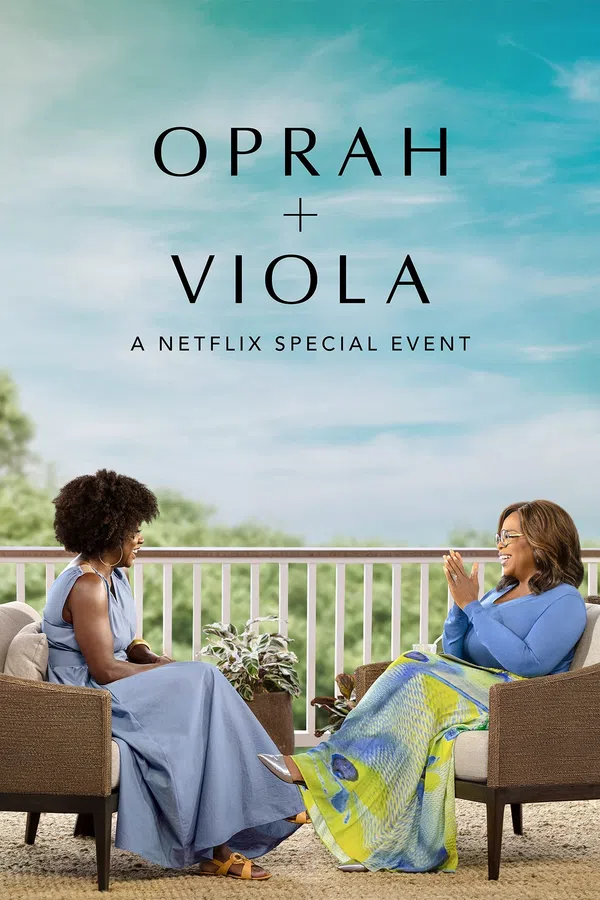 Poster phim Oprah + Viola: Sự kiện đặc biệt của Netflix trên Phim Mới