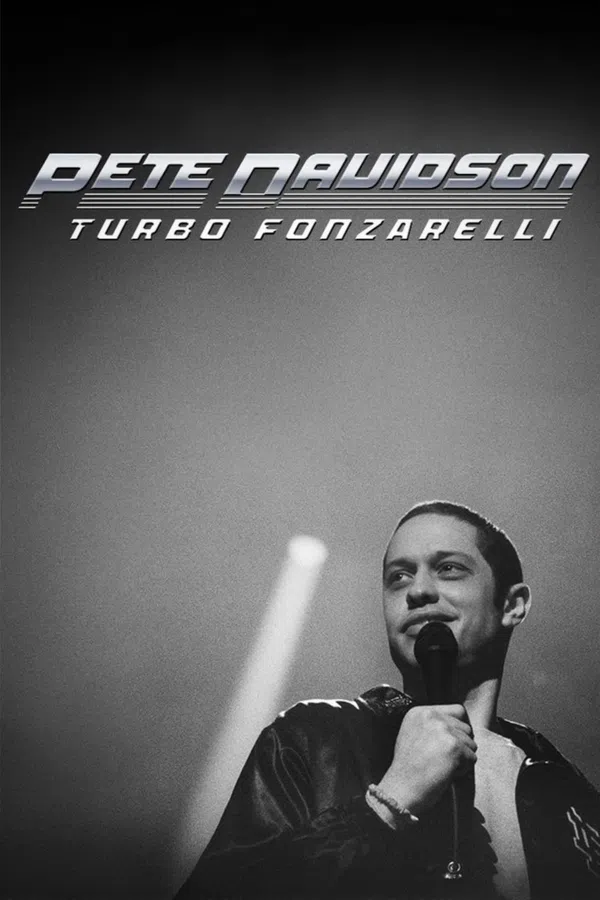 Poster phim Pete Davidson: Turbo Fonzarelli trên Phim Mới