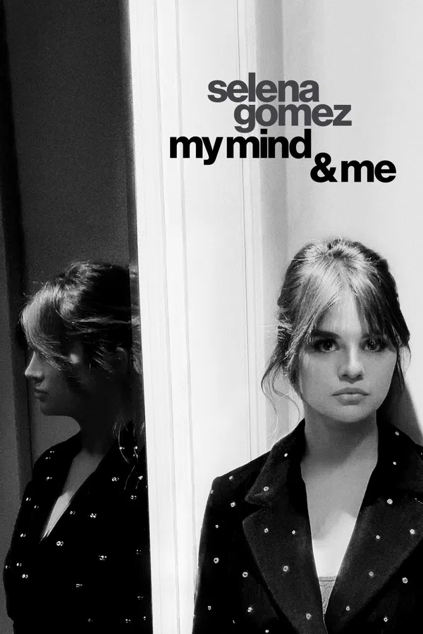 Poster phim Selena Gomez: My Mind và Me trên Phim Mới