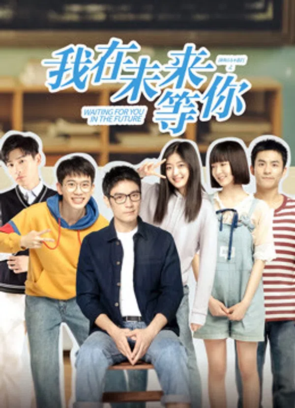 Poster phim Tôi Đợi Cậu Ở Tương Lai trên Phim Mới