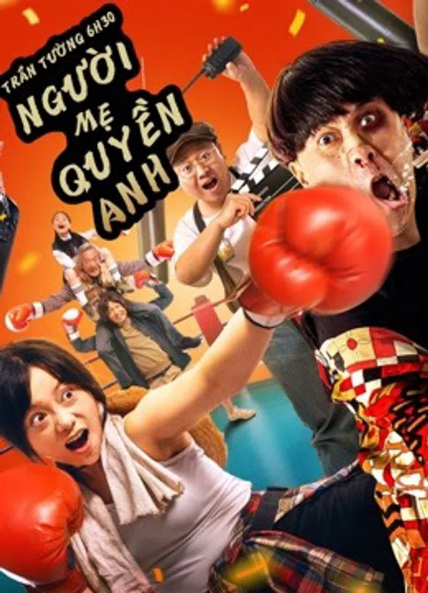 Poster phim Trần Tường 6h30: Người Mẹ Quyền Anh trên Phim Mới