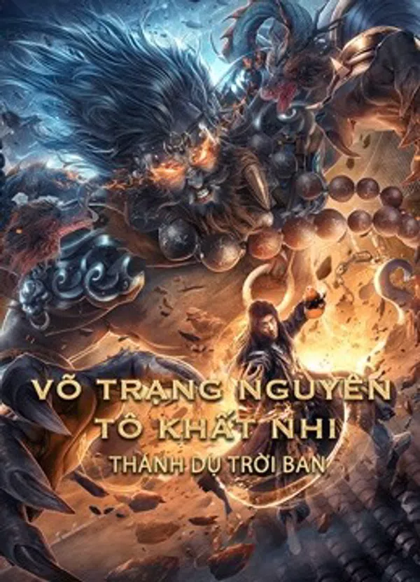 Xem Phim Võ Trạng Nguyên Tô Khất Nhi - Thánh Dụ Trời Ban Vietsub HD Online