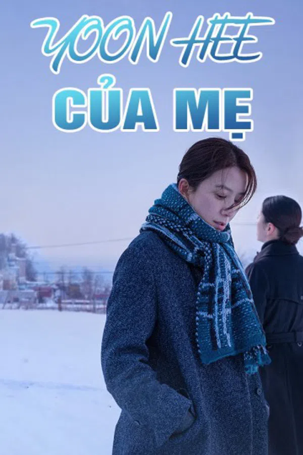Poster phim Yoon Hee Của Mẹ trên Phim Mới